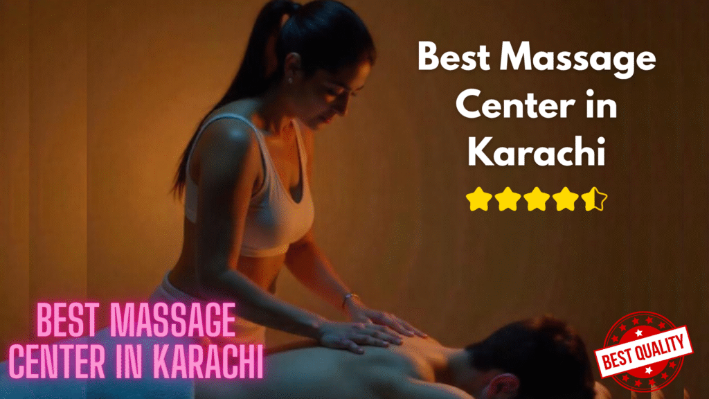 Massage Center Karachi Full Body Massage for Relaxation 