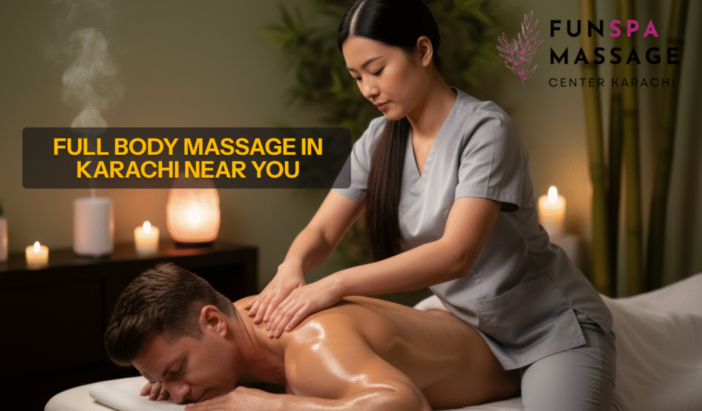 Massage Center Karachi Full Body Massage