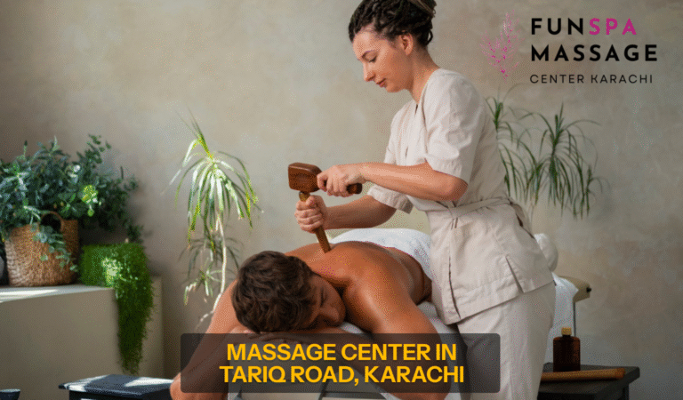 Read more about the article Massage Center in Karachi Massage Experts at Tariq Road