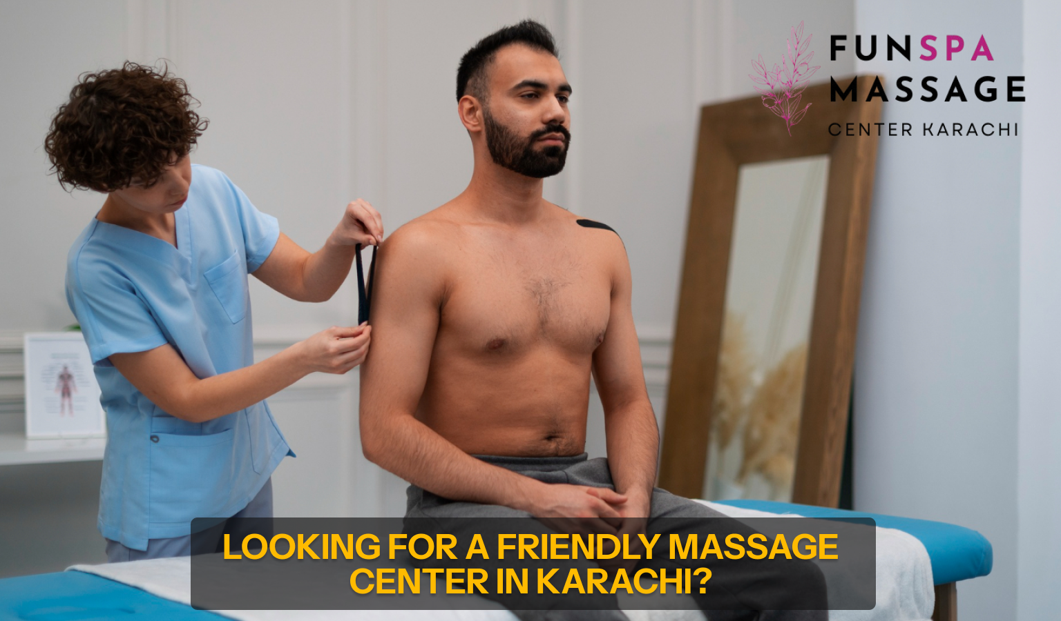 You are currently viewing Looking for a Friendly Massage Center in Karachi?