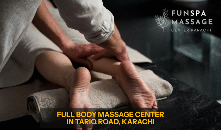 Read more about the article Full Body Massage Center Tariq Road