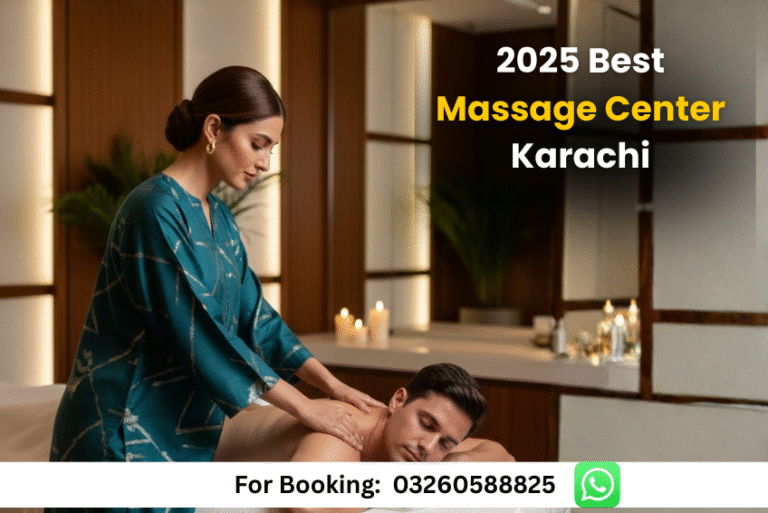 Read more about the article 2025 Best Massage Center in Karachi – 24/7 Open Now for Ultimate Relaxation