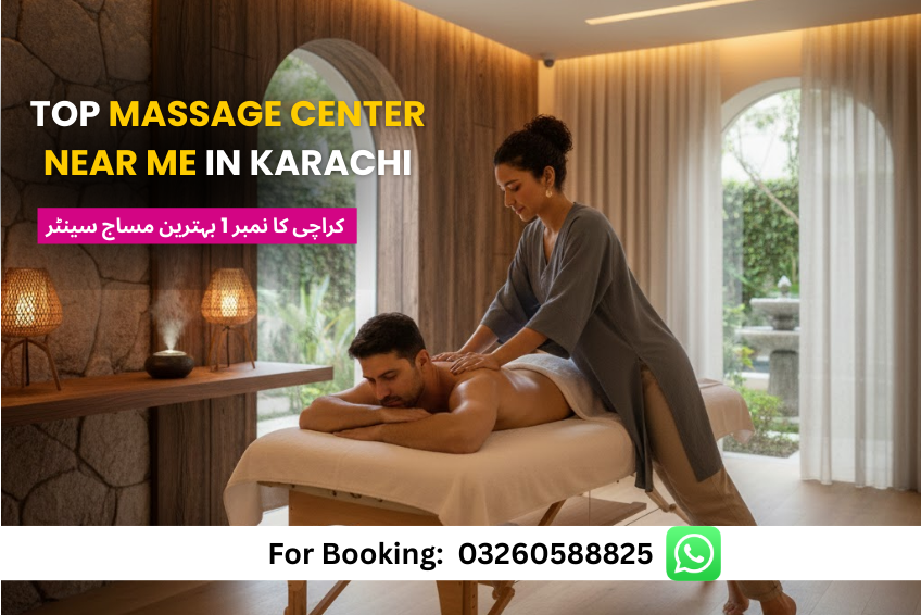 Read more about the article Top Luxury Massage Center Near Me in Karachi 24 hours
