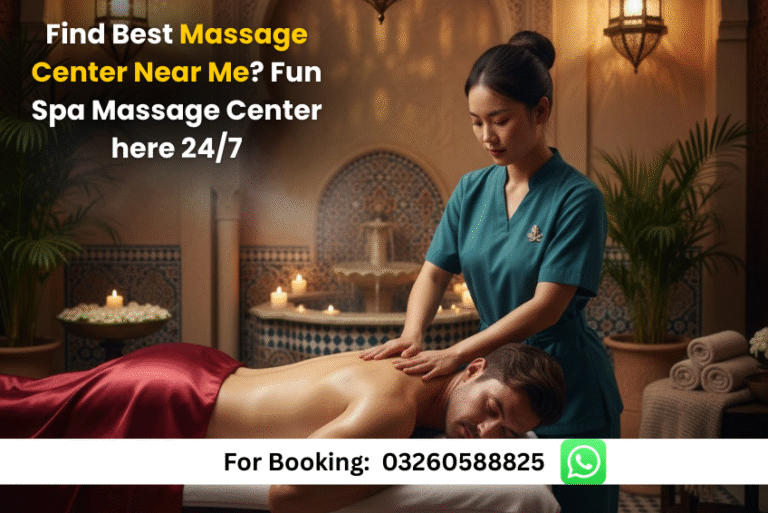 Read more about the article Find Best Massage Center Near Me? Fun Spa Massage Center Here 24/7